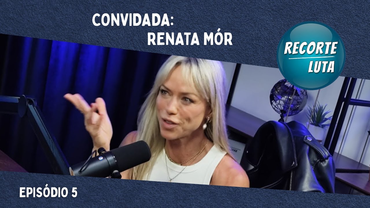 Podcast Recorte da Luta recebeu a atriz e campeã de Kickboxing Renata Mór (Foto: Reprodução)
